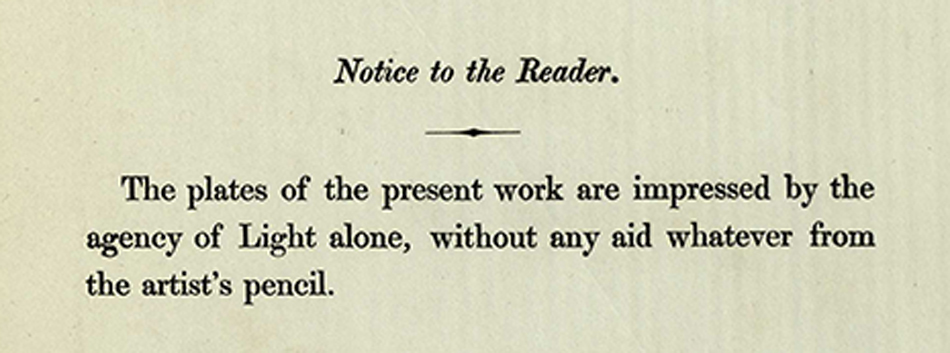 Notice to Reader from the Pencil of Nature