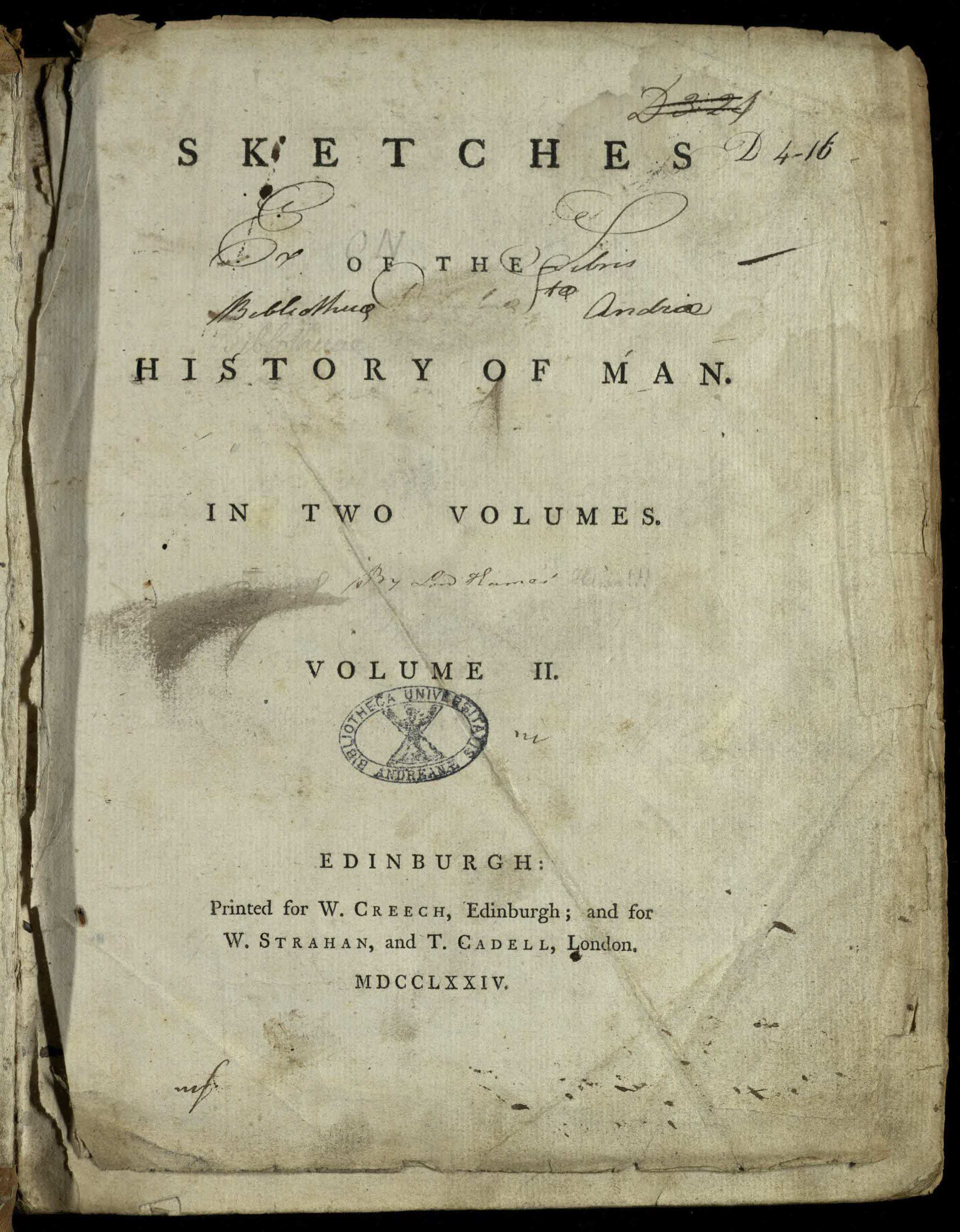 Title page of vol. 2 of Lord Kames’ Sketches of the history of man, one of the works co-published by Creech, Strahan, and Cadell, here with Creech’s name given prominence in the imprint. St Andrews copy Typ BE.D74CH.