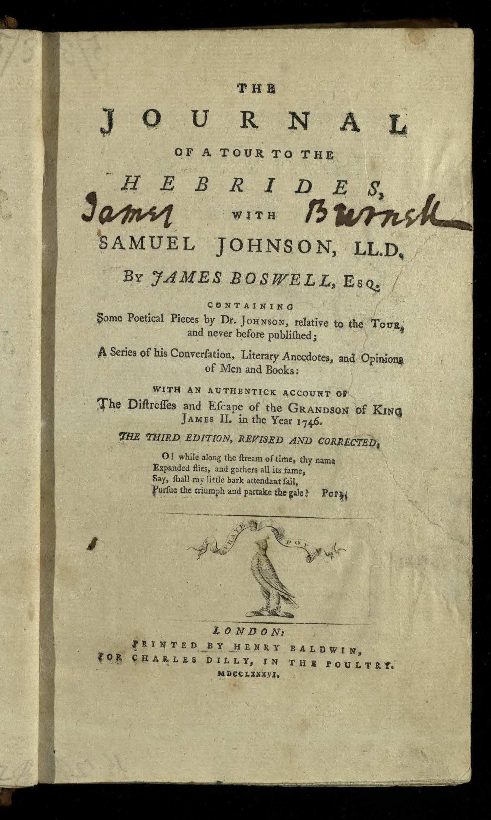 Title page of the third edition (1786) of James Boswell’s The journal of a tour to the Hebrides, with Samuel Johnson, LL.D again published by C. Dilly. Was W. Creech a silent partner is this too? St Andrews copy Fle PR3325.H4D86 (SR).