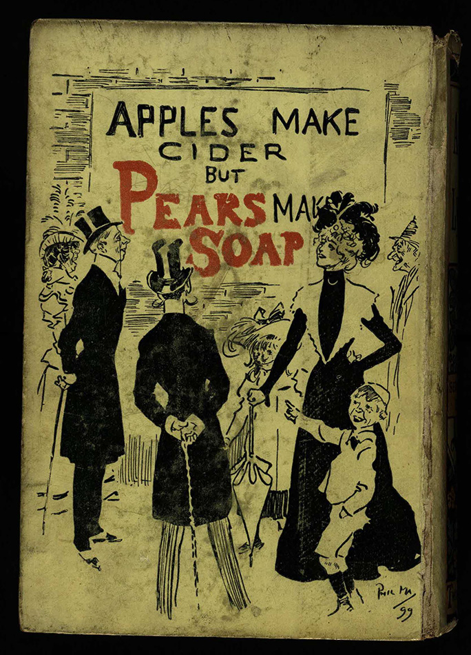 Pear’s Soap, on the back cover of Armorel of Lyonesse (1907), Har PR4104.A76 1907