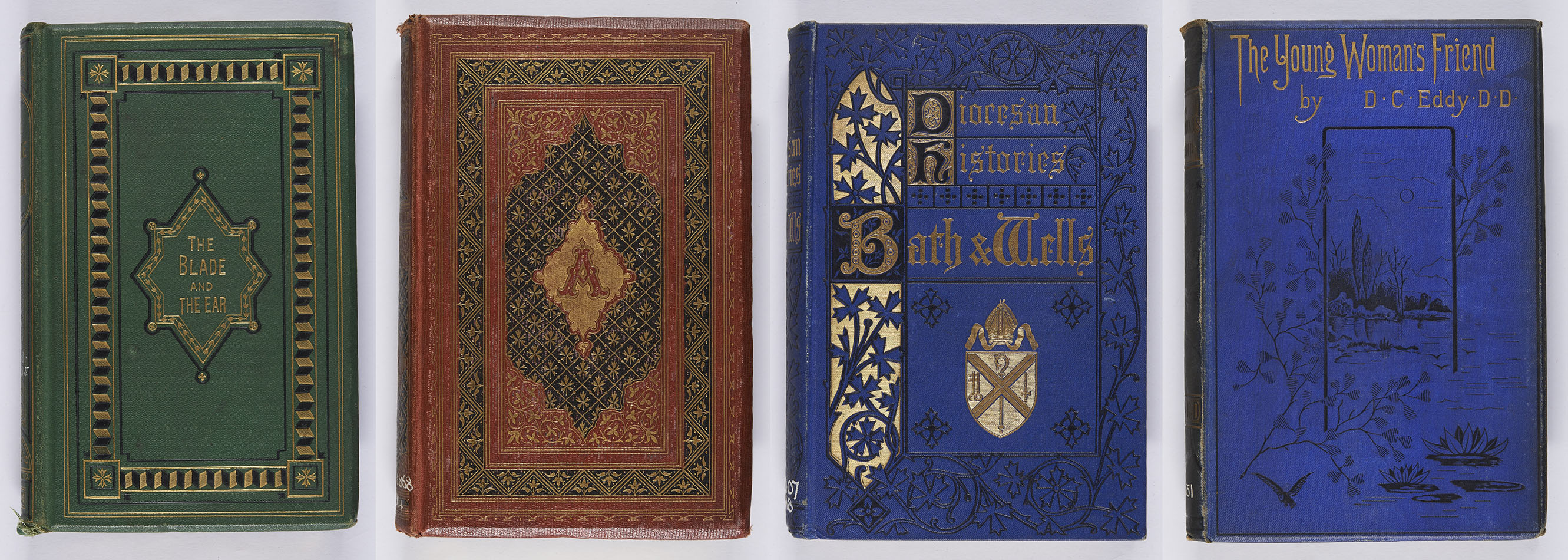 These are examples of the different use of black and gold blocking; I like the simplicity of the final binding. The blade and the ear: a book for young men (Edinburgh: William P. Nimmo, [1870]), r BV4541.B5 ; Nathaniel Hawthorne, The scarlet letter (London: Charles H. Clarke, [1859]), s PS1868.D4 ; William Hunt, The Somerset diocese (London: Society for Promoting Christian Knowledge, 1885), s BX5107.B3H8 ; Daniel C. Eddy, The young woman’s friend (London: Walter Scott, 1885), s BV4551.E4. 