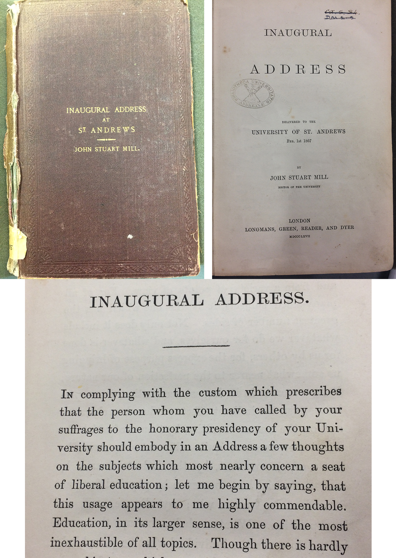 A rather well-used copy of the inaugural address delivered by JS Mill on 1 February 1867. StA LF1119.R4M5.